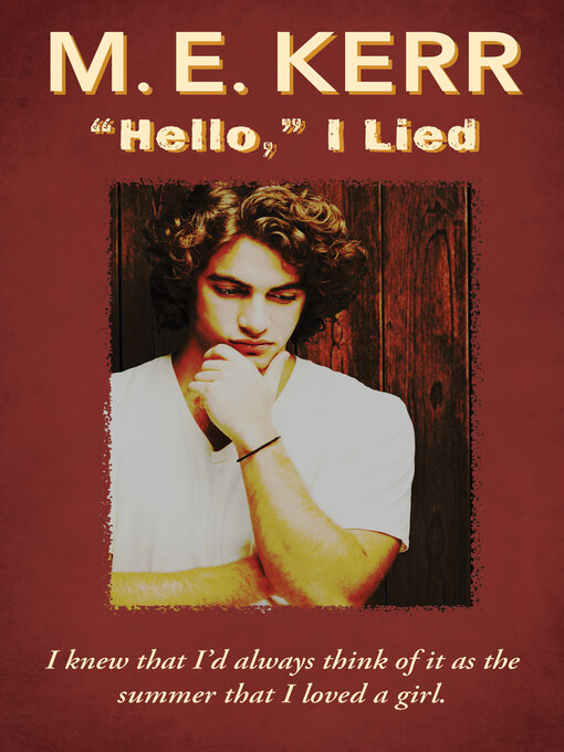 Title details for "Hello," I Lied by M. E. Kerr - Available